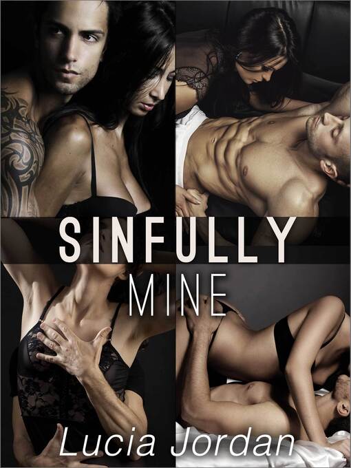 Title details for Sinfully Mine by Lucia Jordan - Available